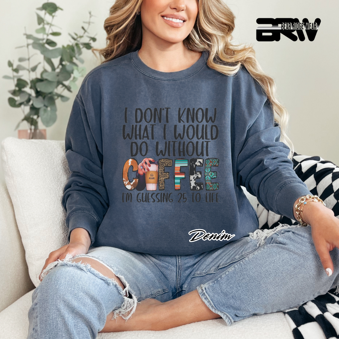 'Without Coffee' Crewneck Sweatshirt