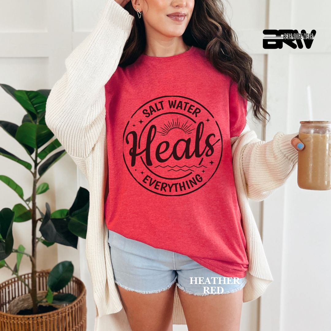 'Salt Water Heals Everything' 2 Summer Tee