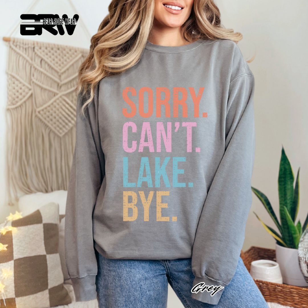 'Sorry Can't Lake Bye' Summer Crewneck Sweatshirt
