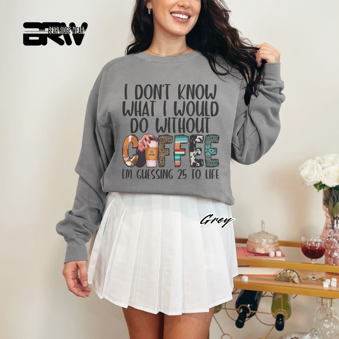 'Without Coffee' Crewneck Sweatshirt