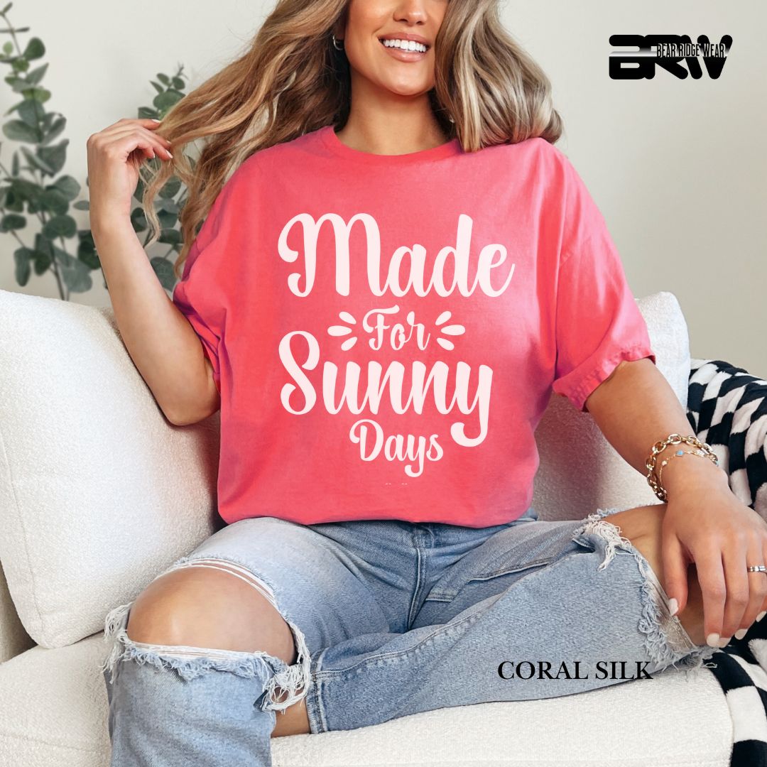 'Made For Sunny Days' Summer Tee