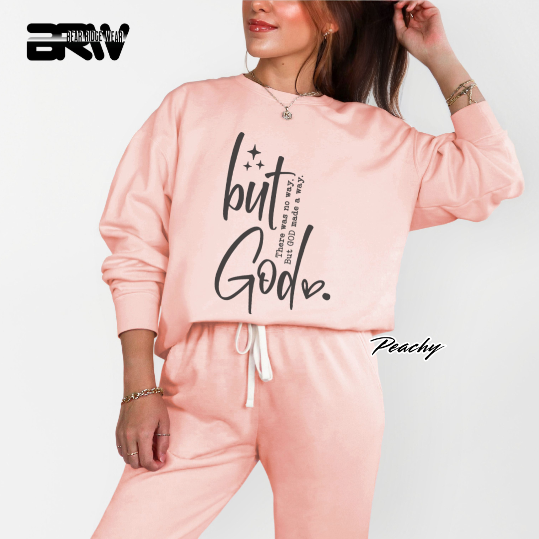 'But God' Crewneck Faith Sweatshirt