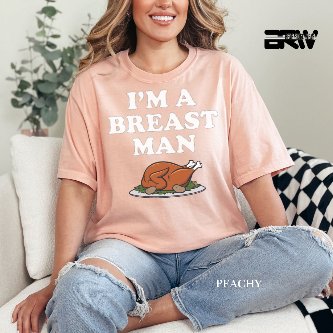 'I'm a breast man' Fall Tee