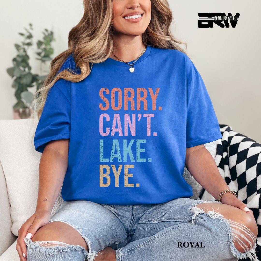 'Sorry Can't Lake Bye' 3 Summer Tee
