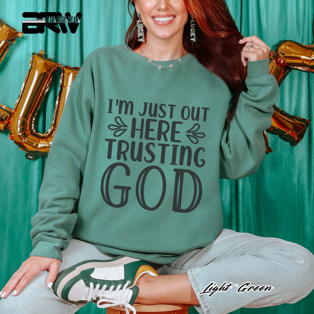 'I'm Just Out Here, Trusting God' Faith Long-Sleeve Tee