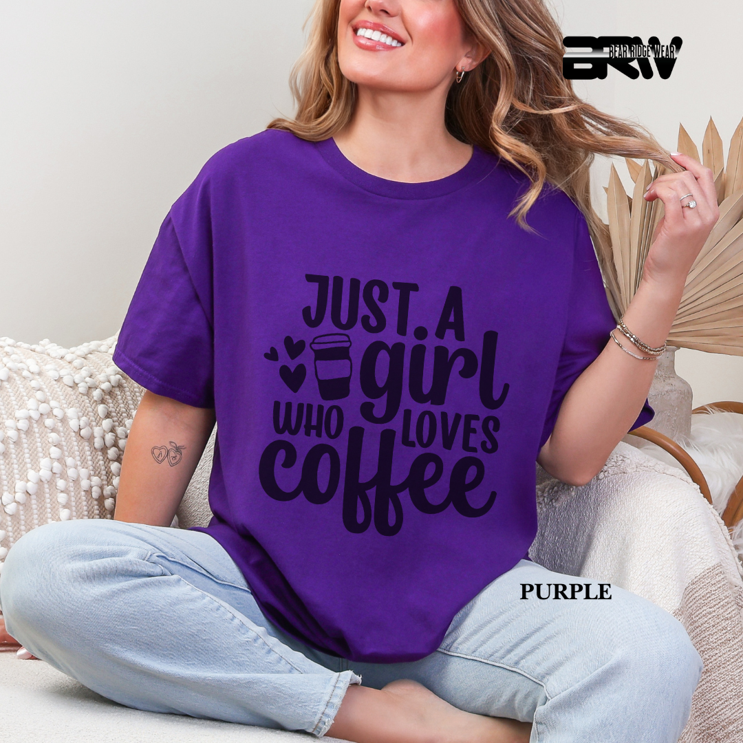 'Just A Girl Who Loves Coffe' Everyday Tee