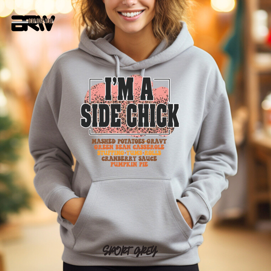 'I'm A Side Chick' Fall Hoodie