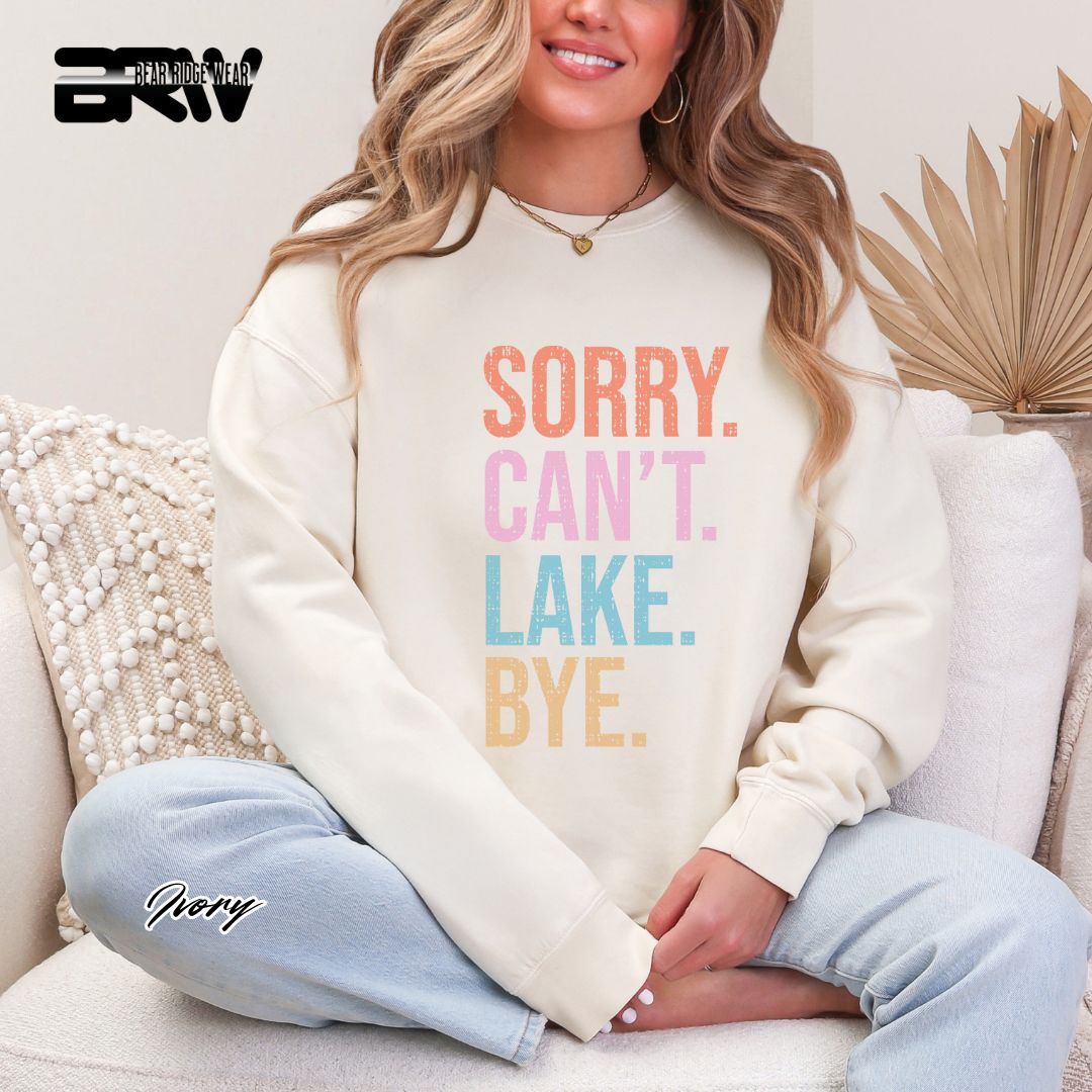 'Sorry Can't Lake Bye' Summer Crewneck Sweatshirt
