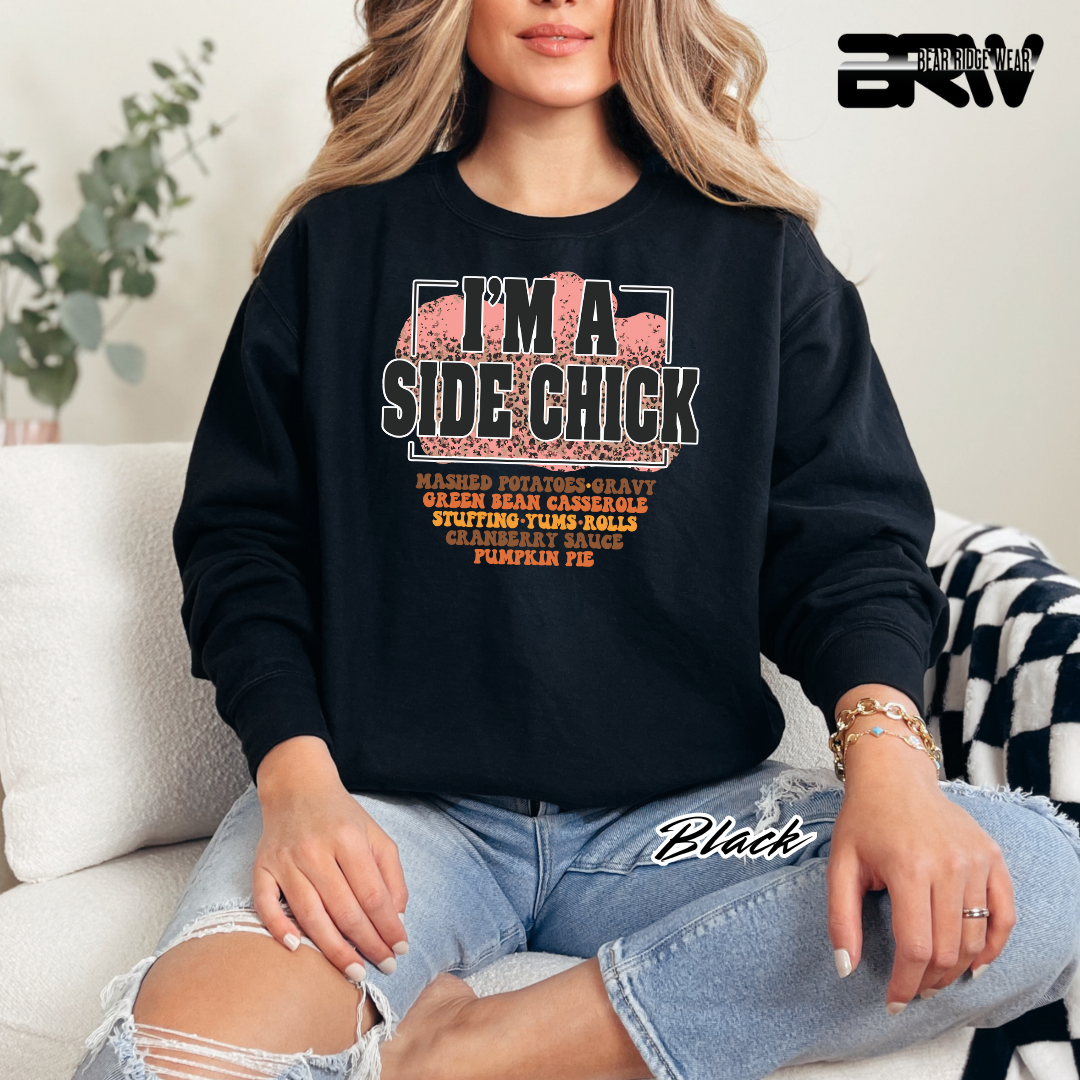 'I'm A Side Chick' Fall Crewneck Sweatshirt