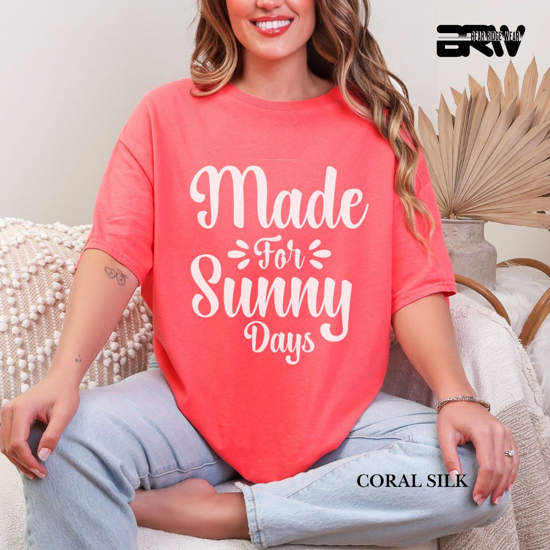 'Made For Sunny Days' Summer Tee