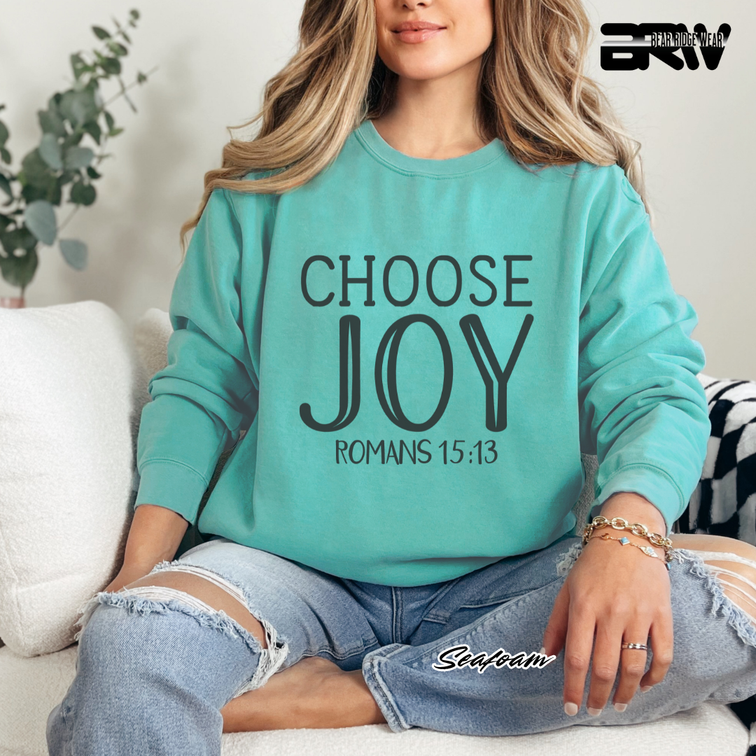 'Choose Joy, Romans 15:13' Faith Crewneck Sweatshirt