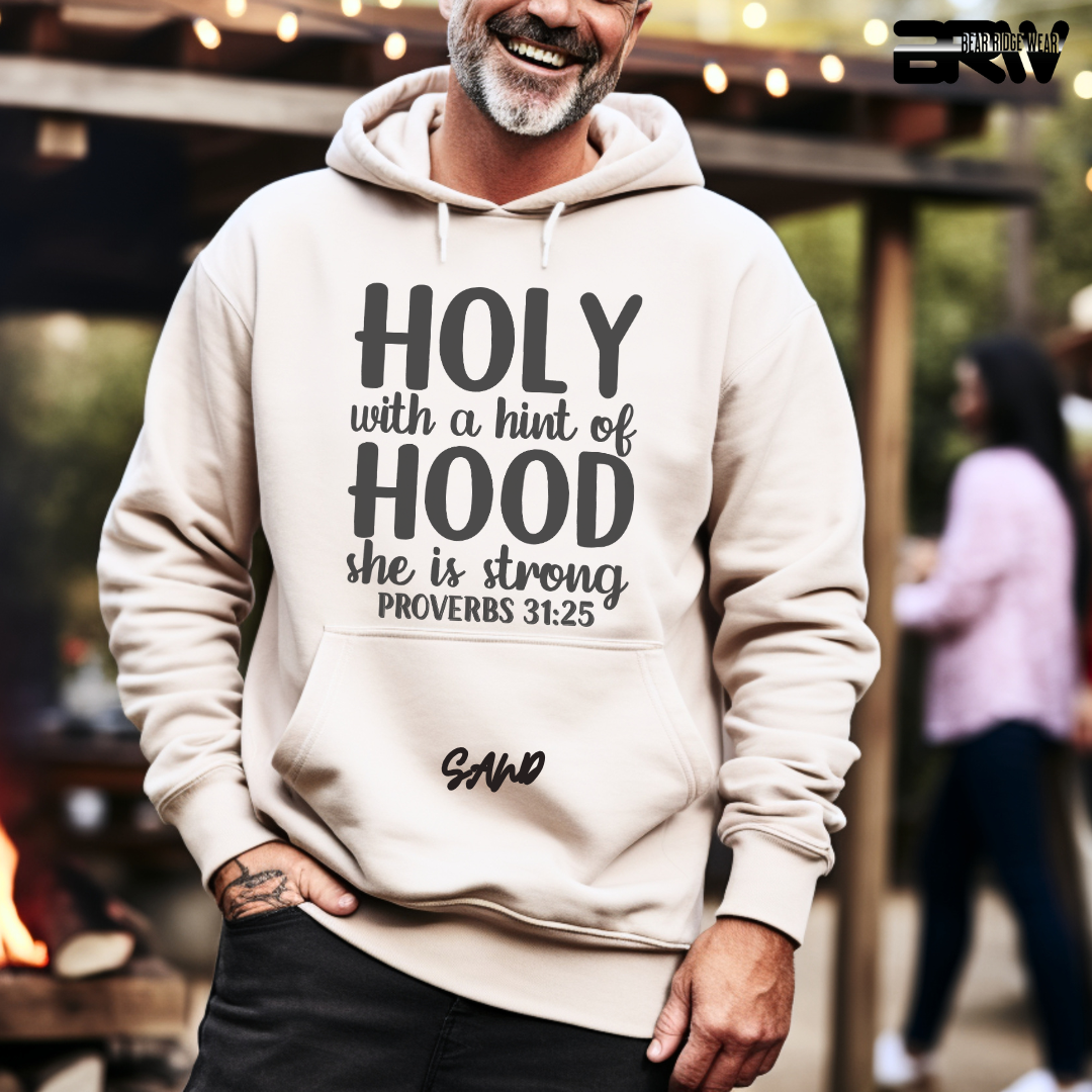 'Holy With A Hint Of Hood' Faith Hoodie