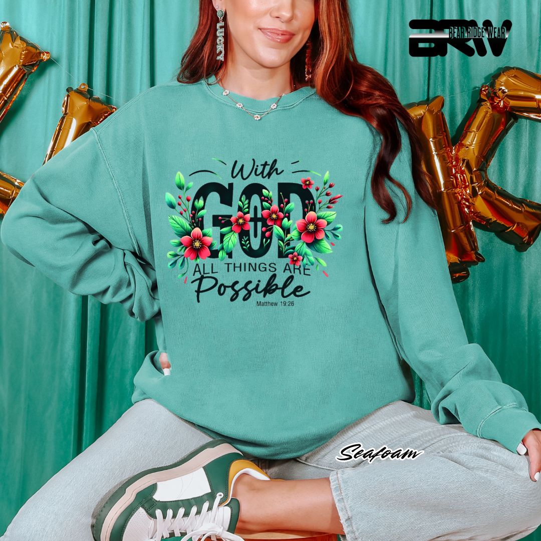 'With God All Things Are Possible' Faith Crewneck Sweatshirt