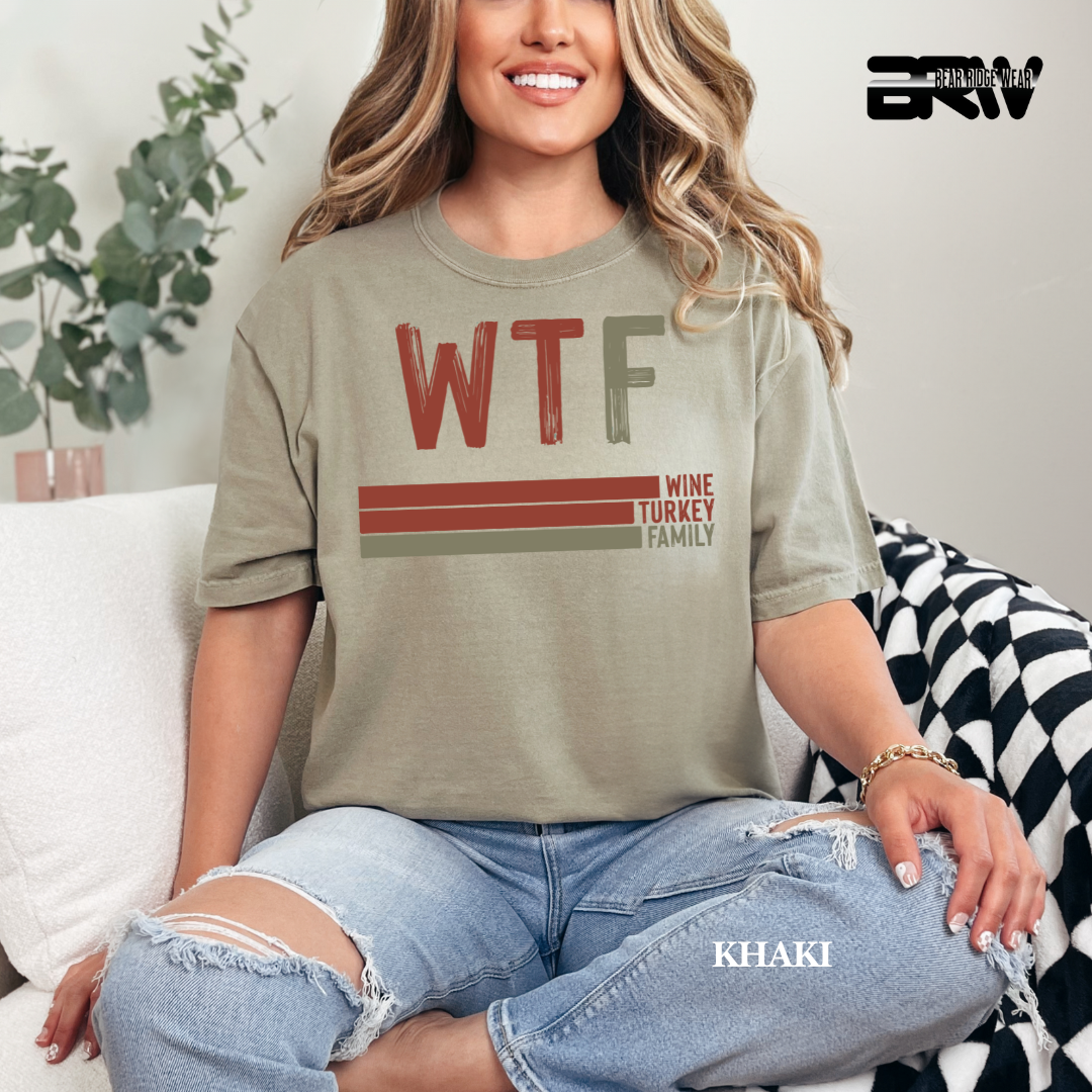 'WTF wine turkey family' Fall Tee