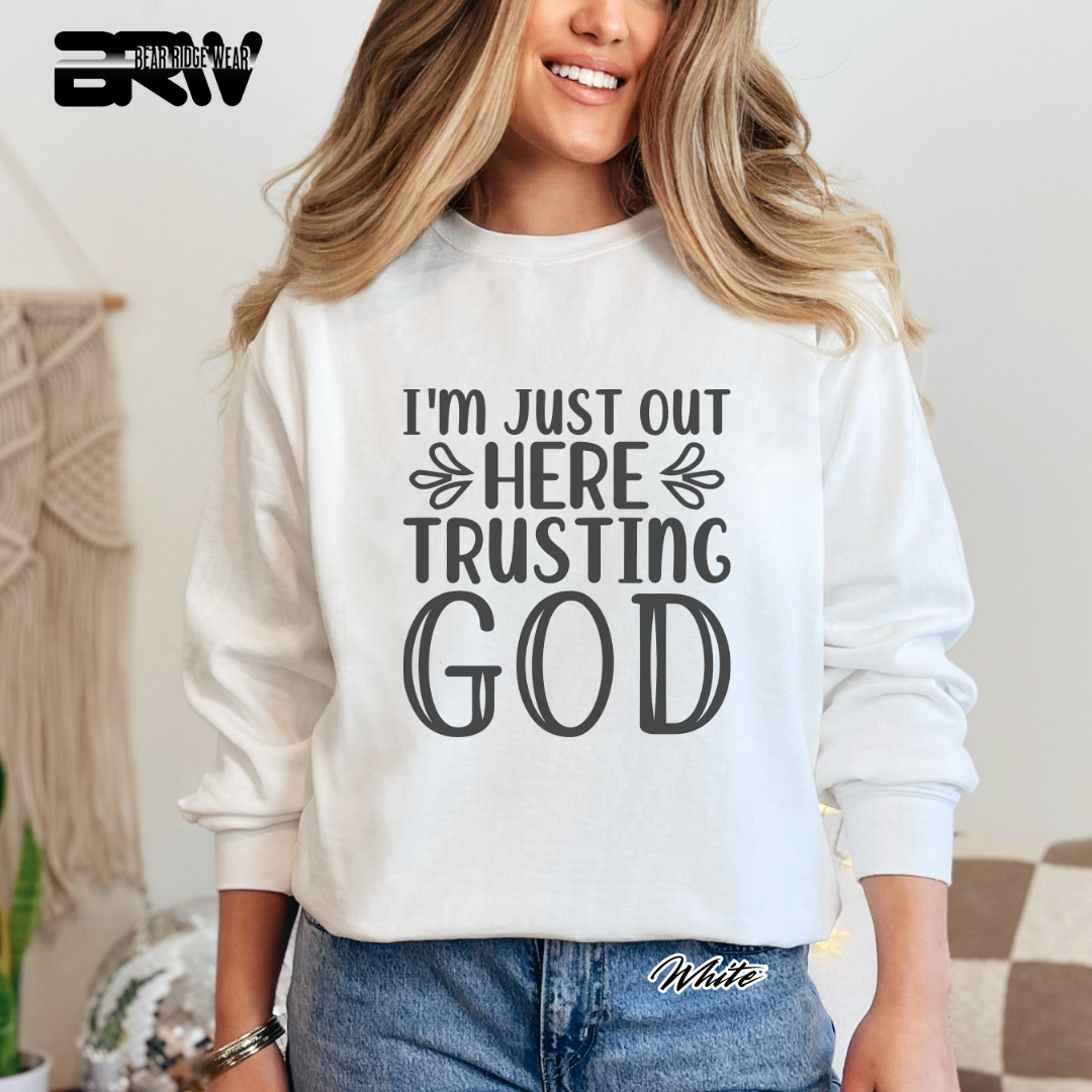 'I'm Just Out Here, Trusting God' Faith Long-Sleeve Tee