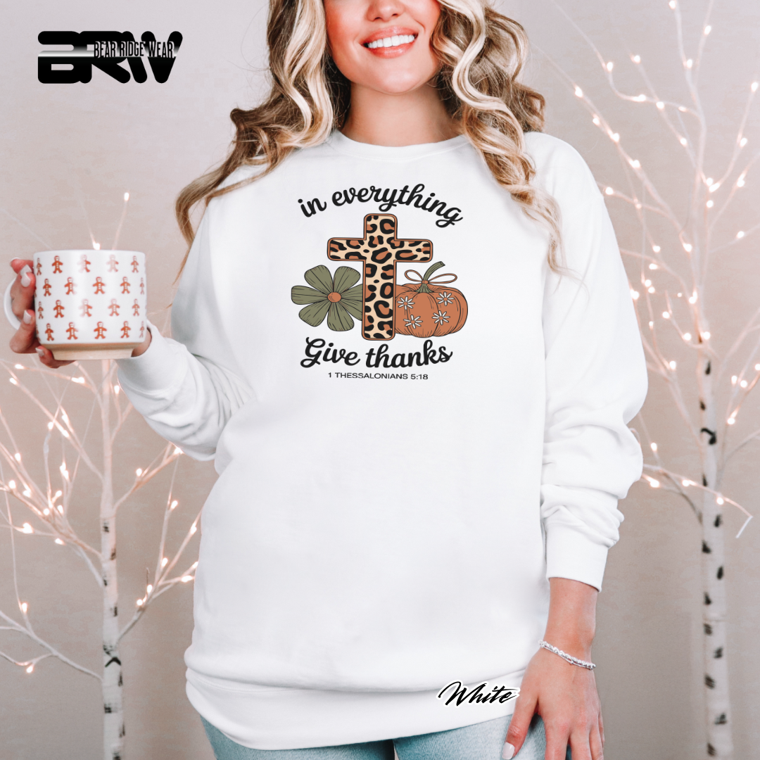 'In Everything Give Thanks' Fall Crewneck Sweatshirt