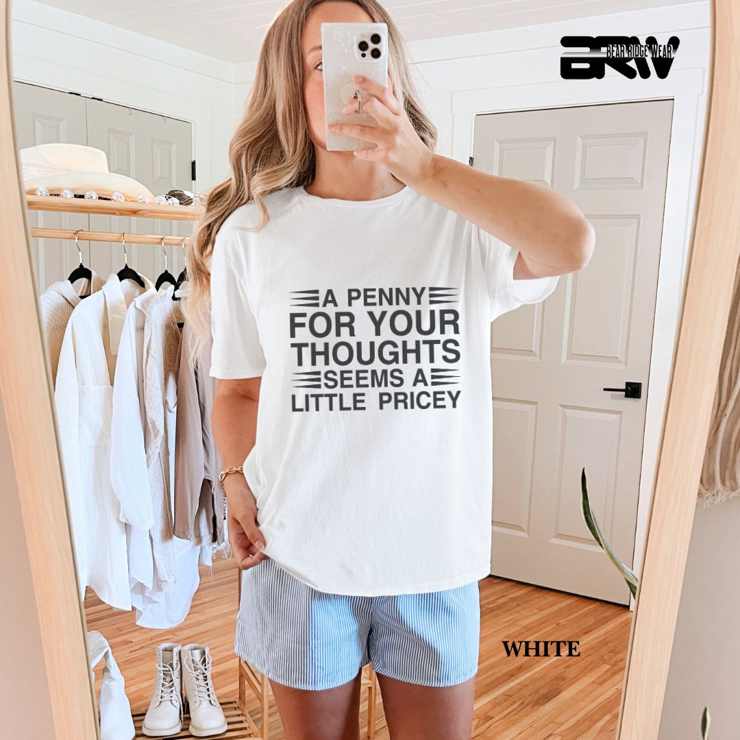'A Penny For Your Thoughts' Everyday Tee