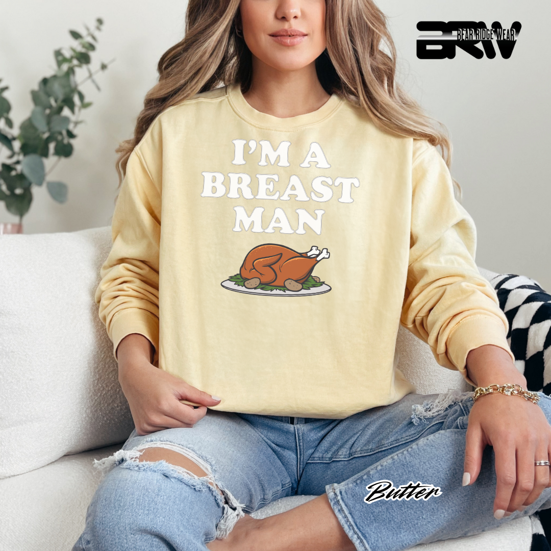 'I'm A Breast Man' Fall Crewneck Sweatshirt