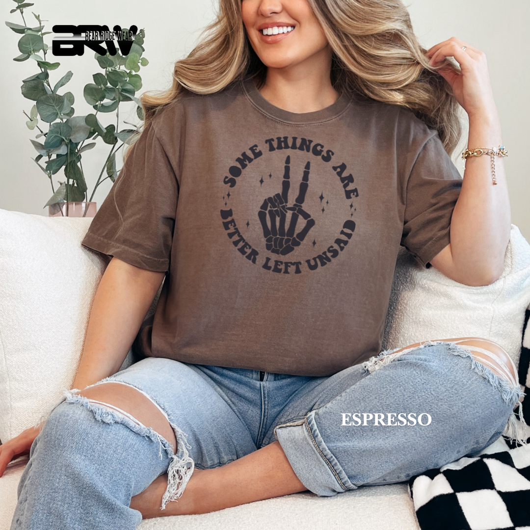 'Some Things Better Left Unsaid' Fall Tee