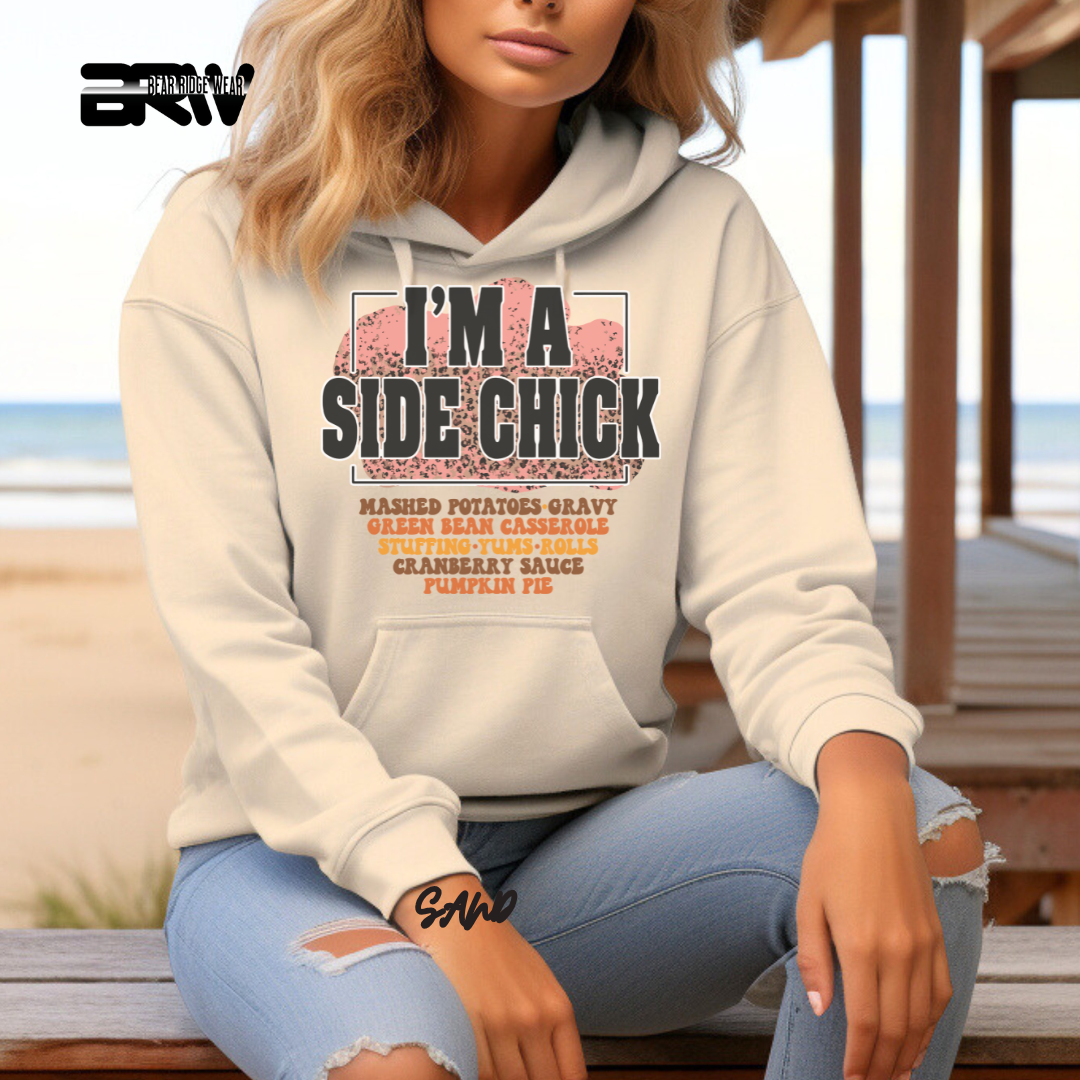 'I'm A Side Chick' Fall Hoodie