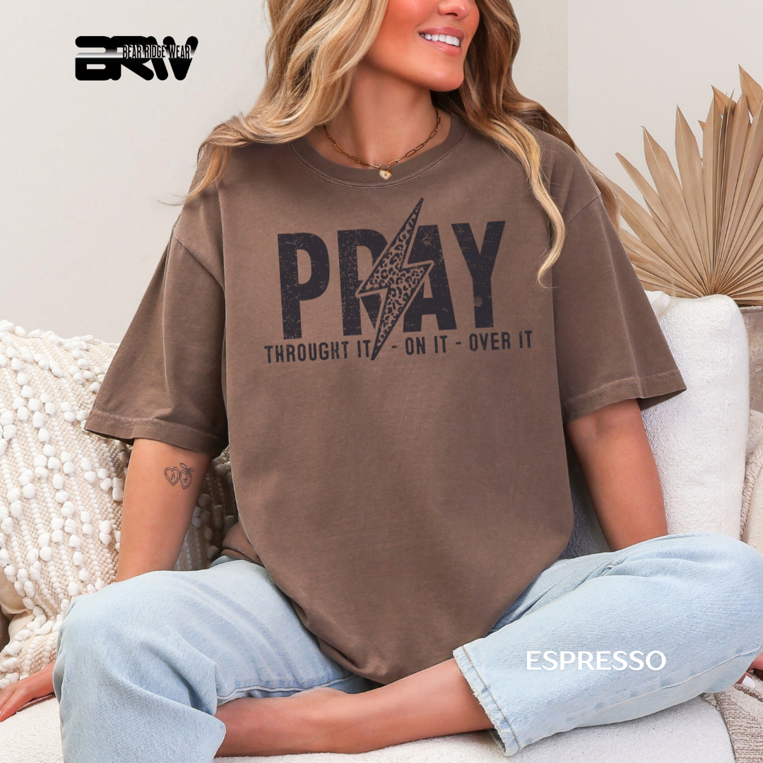 'Pray-Thought it On It' Faith Tee