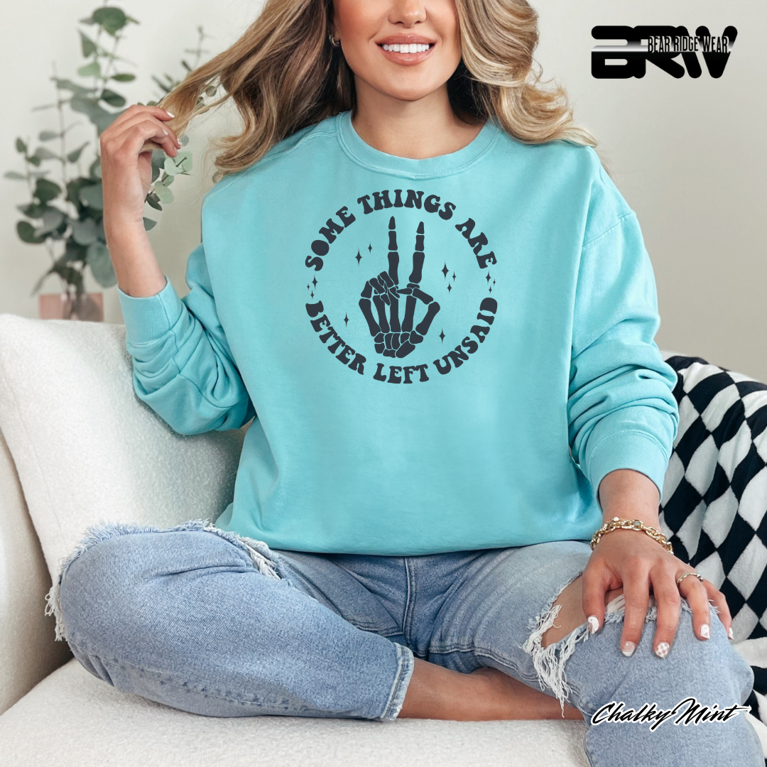 'Some Things Better Left Unsaid' Fall Crewneck Sweatshirt