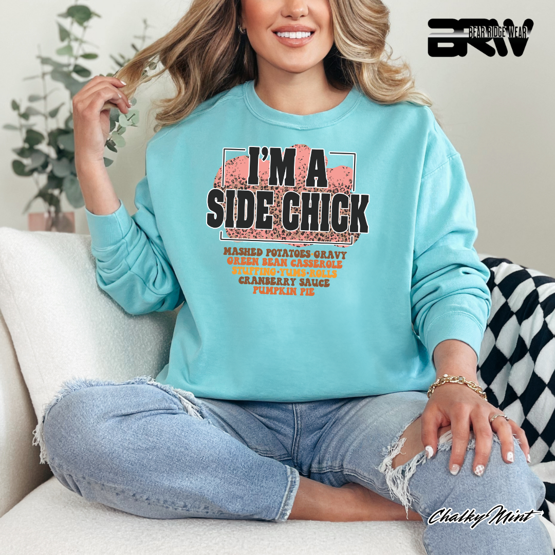 'I'm A Side Chick' Fall Crewneck Sweatshirt