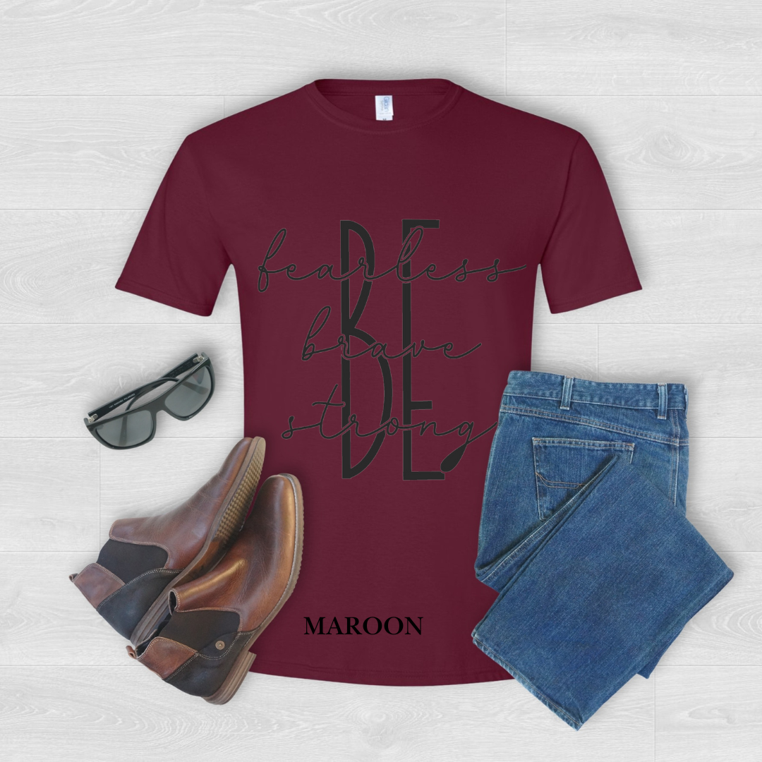 Be Fearless, Brave, Strong" Graphic Tee