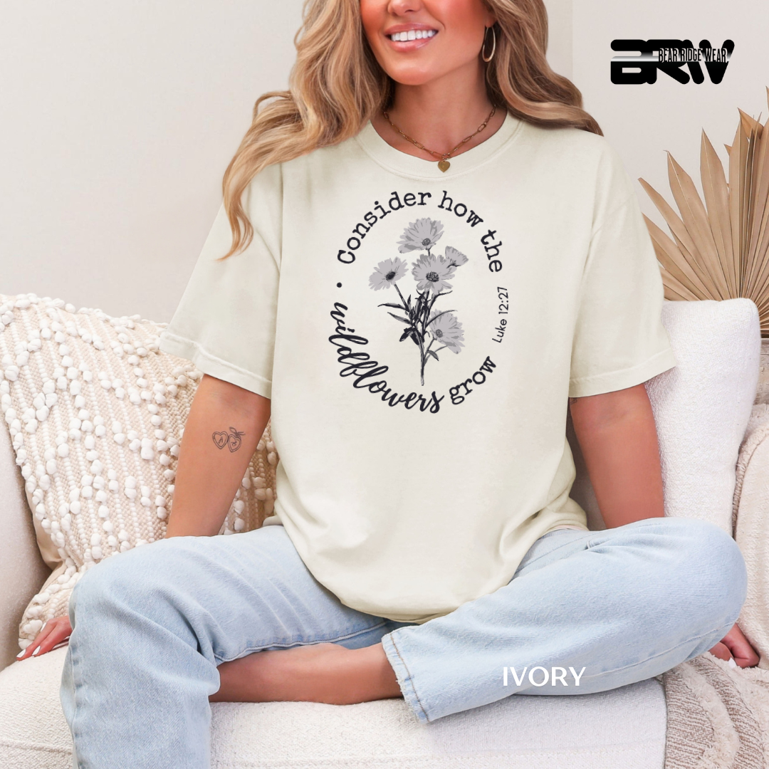 'Consider How Wildflowers Grow' Faith Tee