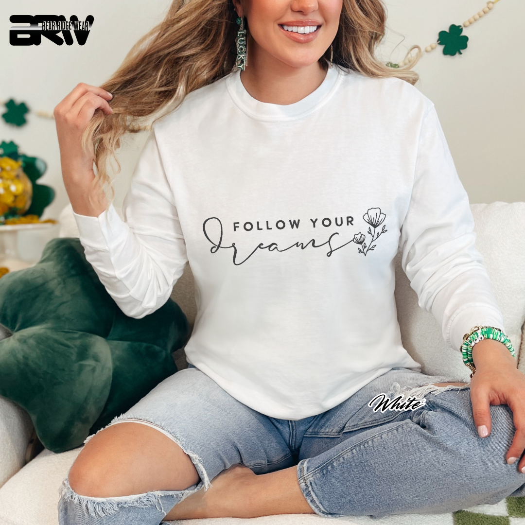 'Follow Your Dreams' Long-Sleeve Tee