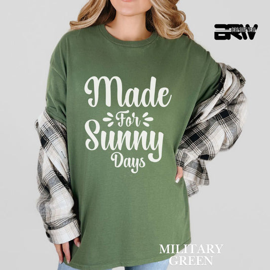 'Made For Sunny Days' 2 Summer Tee