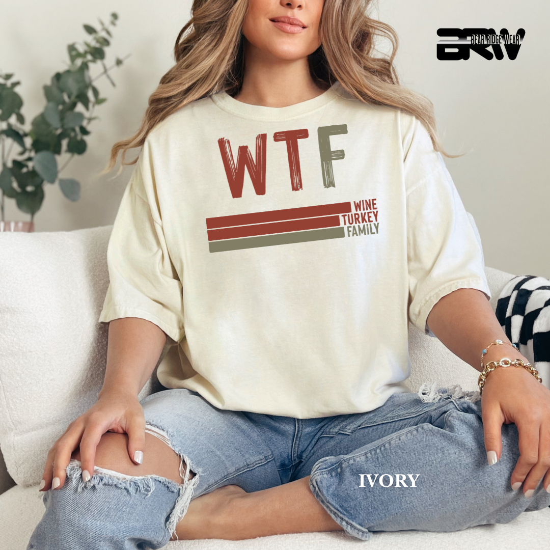 'WTF wine turkey family' Fall Tee