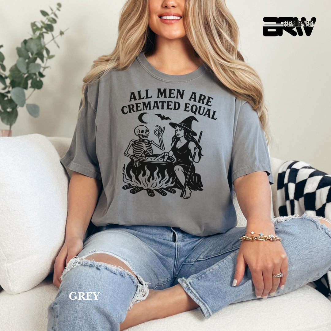 'All men are cremated equally' Fall Tee