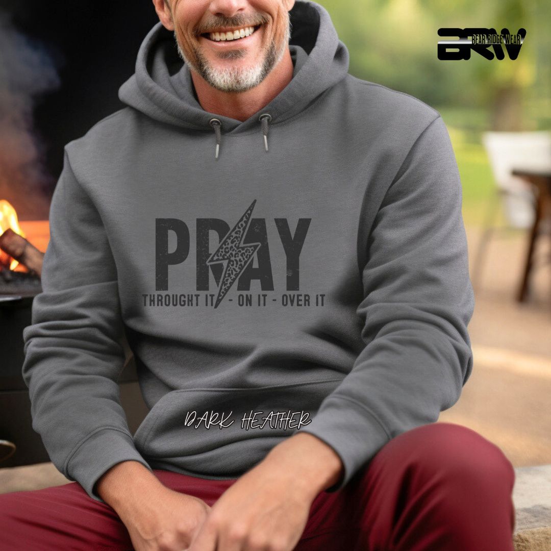 'Pray through It, On It, Over It' Faith Hoodie
