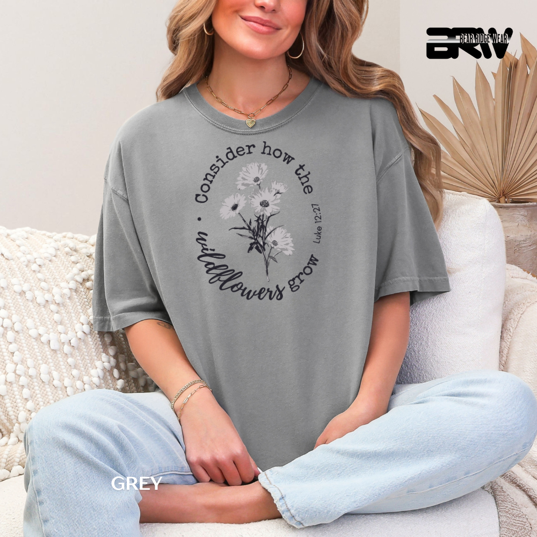 'Consider How Wildflowers Grow' Faith Tee