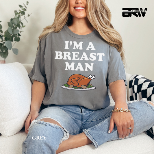 'I'm a breast man' Fall Tee