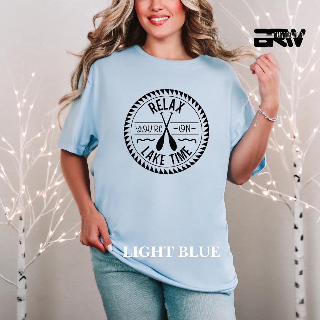 "Relax, You're on Lake Time" Tee