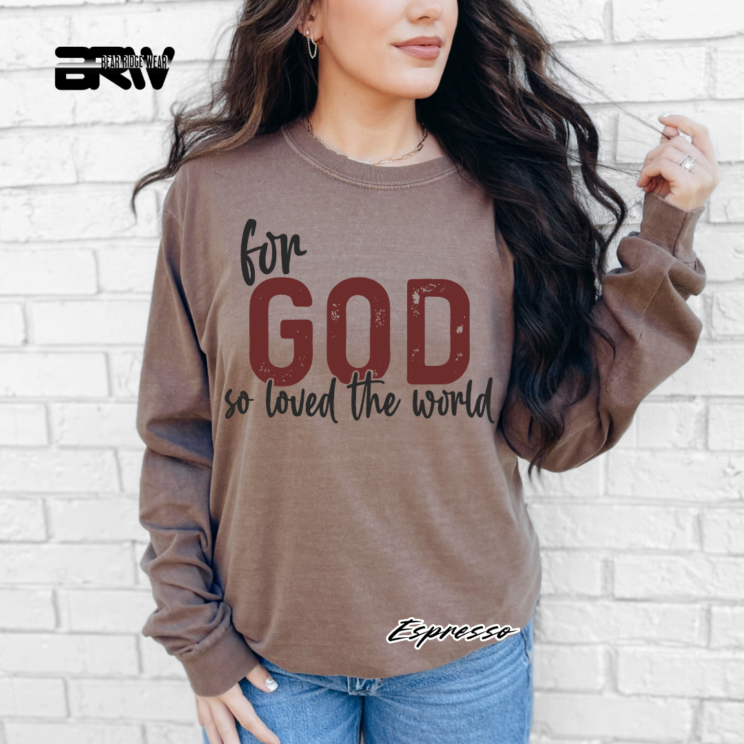 'For God So Loved The  World' Faith Long-sleeve Tees