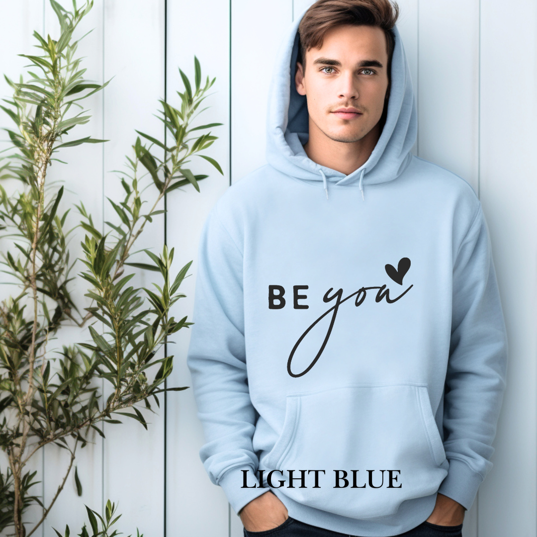 Be you Hoodie