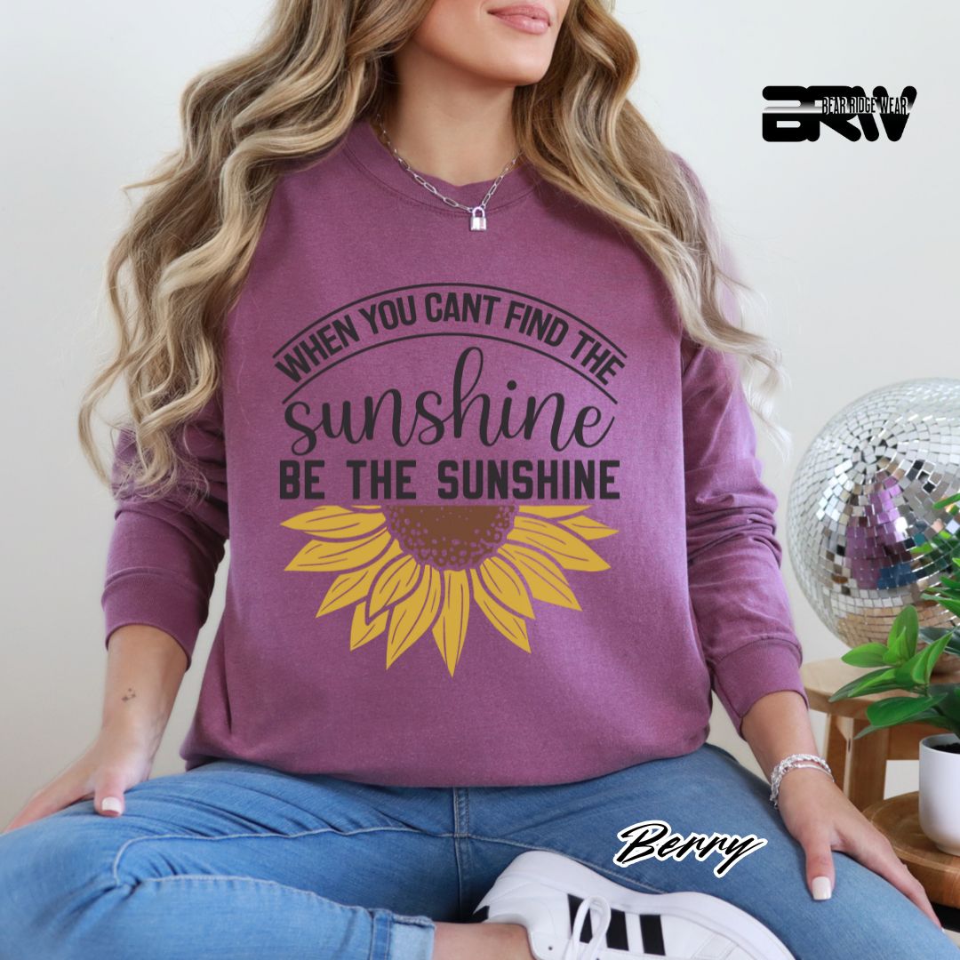 'When You Can't Find The Sunshine' Summer Long Sleeve Tee