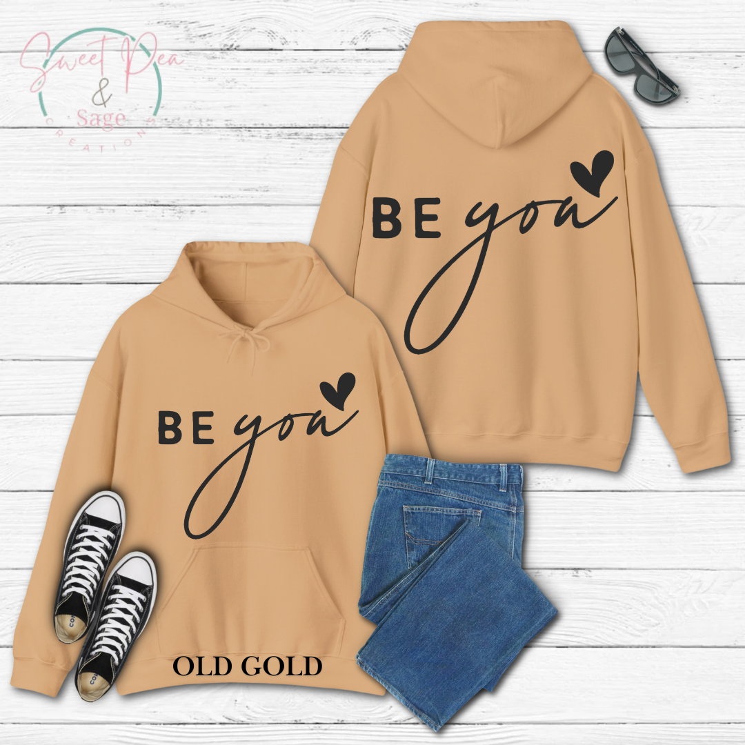 Be you Hoodie