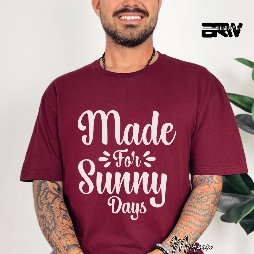 'Made For Sunny Days' Summer T- Shirt