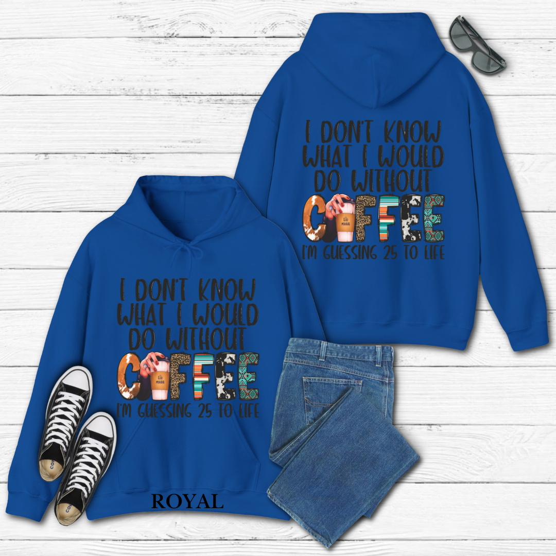 With Out Coffee Hoodie