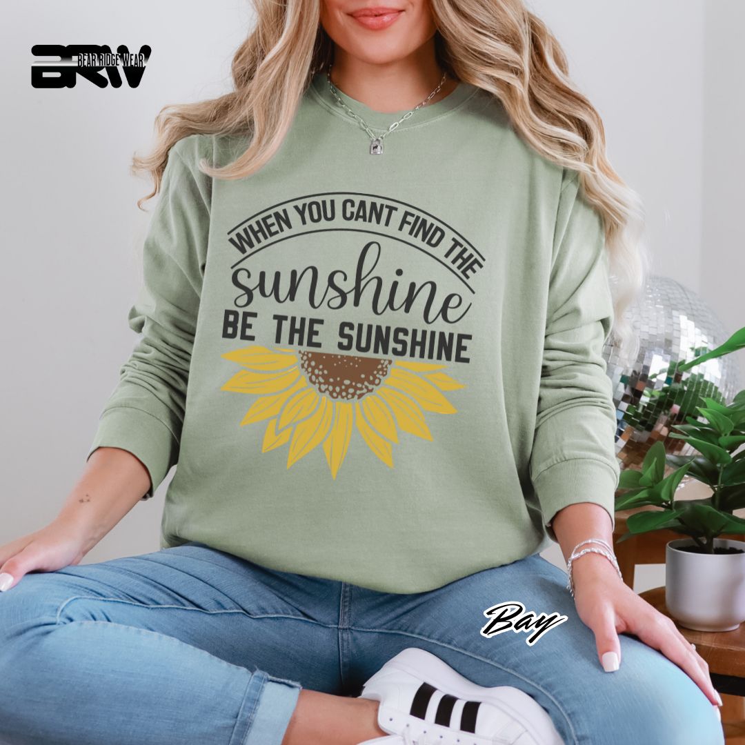 'When You Can't Find The Sunshine' Summer Long Sleeve Tee