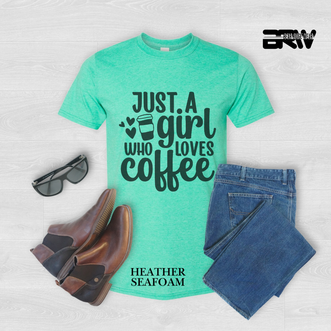 'Just A Girl Who Loves Coffee' Everyday Tee
