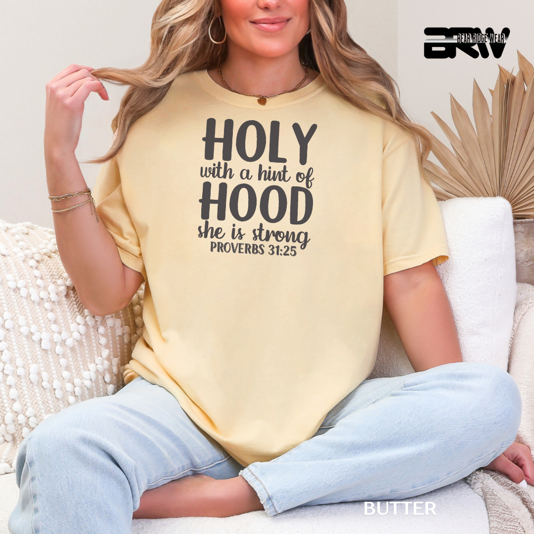 'Holy With A Hint Of Hood' Faith Tee