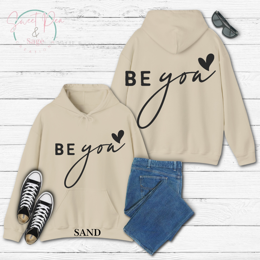 Be you Hoodie