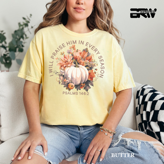 'I Will Praise Him' Fall Tee