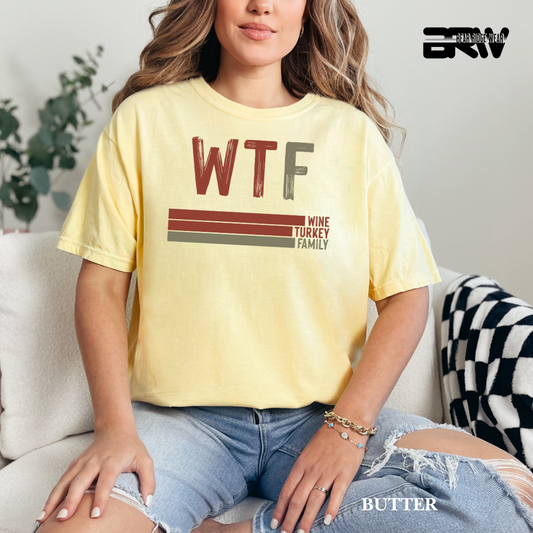 'WTF wine turkey family' Fall Tee
