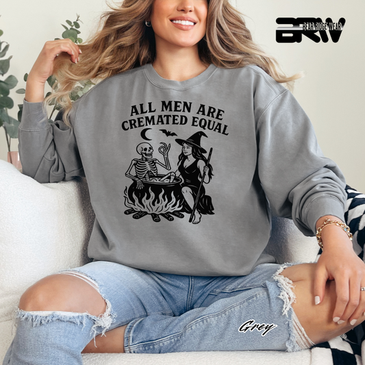 'All Men Are Cremated Equally' Fall Crewneck Sweatshirt